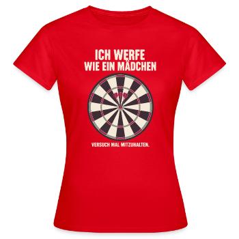 Ich werfe wie ein Mädchen Versuch mal mitzuhalten - Frauen T-Shirt - Rot - Vorne - AI Model Female 172 dark (172cm)