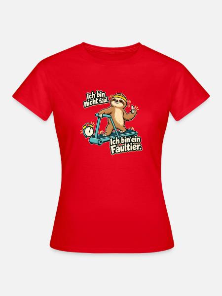 Faultier Spruch: Ich bin nicht faul - Frauen T-Shirt - Rot