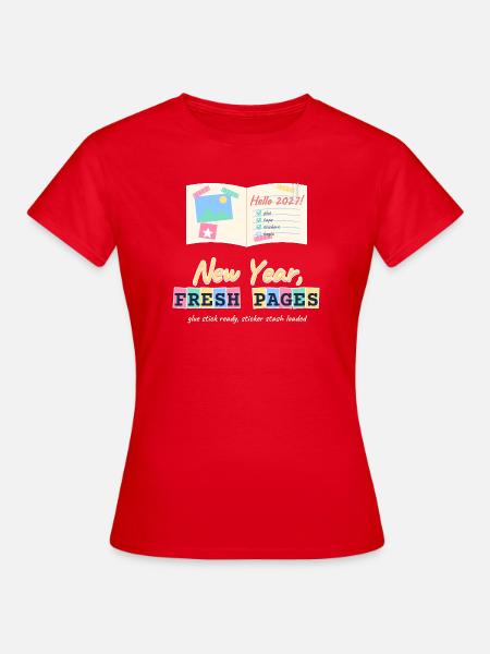 Neujahr Frische Seiten Junk Journal Scrapbooking - Frauen T-Shirt - Rot