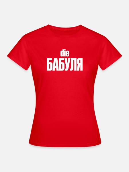 Бабуля Russisch Oma Babulja Kyrillisch - Frauen T-Shirt - Rot