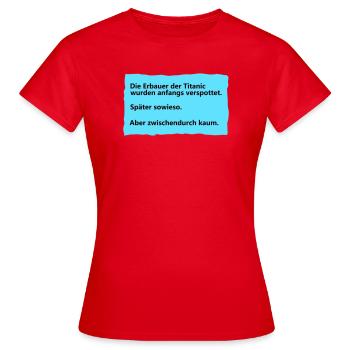 Titanic - Frauen T-Shirt - Rot - Vorne - AI Model Female 172 dark (172cm)