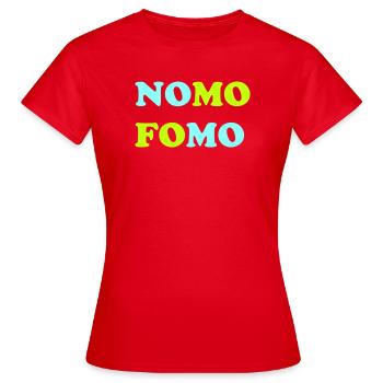 FOMO Peur de manquer quelque chose - T-shirt Femme - rouge - Devant - AI Model Female 172 dark (172cm)