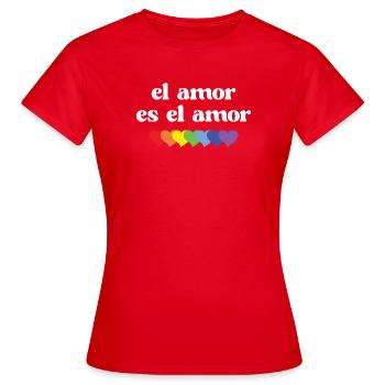 LGBT Pride Month - El Amor es el Amor - Women's T-Shirt - red - Front - AI Model Female 172 dark (172cm)