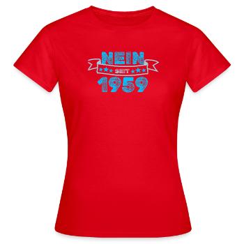 Dagegen 1959 - Frauen T-Shirt - Rot - Vorne - AI Model Female 172 dark (172cm)