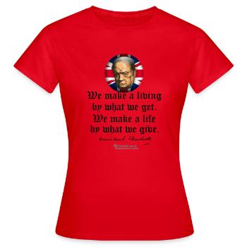 Citation de Churchill sur le revenu et la vie - T-shirt Femme - rouge - Devant - AI Model Female 172 dark (172cm)