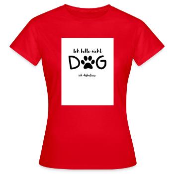 Ich belle nicht - Frauen T-Shirt - Rot - Vorne - AI Model Female 172 dark (172cm)