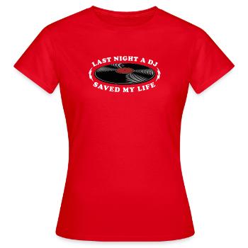 Hier soir, un dj m’a sauvé la vie - T-shirt Femme - rouge - Devant - AI Model Female 172 dark (172cm)