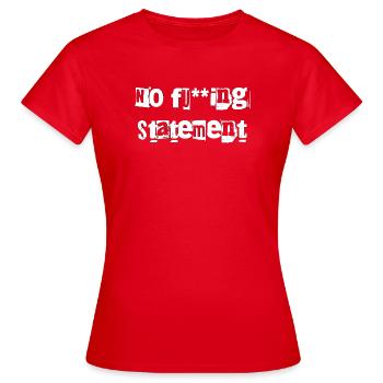 No F***ing Statement Distressed Typo - Women's T-Shirt - red - Front - AI Model Female 172 dark (172cm)