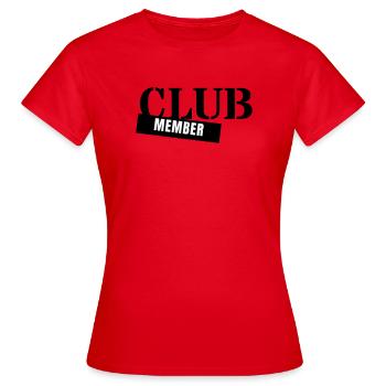 Club Member - Verein Mitglied Team Party Gruppe - Frauen T-Shirt - Rot - Vorne - AI Model Female 172 dark (172cm)