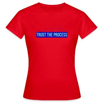 Vertrau Dem Prozess Pflänzchen - Frauen T-Shirt - Rot - Vorne - AI Model Female 172 dark (172cm)