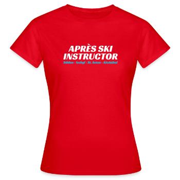 Après Ski Instruktor - Frauen T-Shirt - Rot - Vorne - AI Model Female 172 dark (172cm)