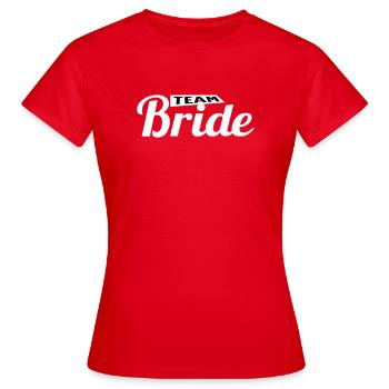 Team Bride - Frauen T-Shirt - Rot - Vorne - AI Model Female 172 dark (172cm)