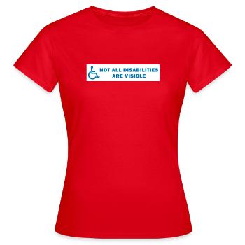 Nicht alle Behinderungen sind sichtbar - Frauen T-Shirt - Rot - Vorne - AI Model Female 172 dark (172cm)