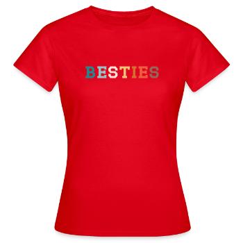 Besties - Frauen T-Shirt - Rot - Vorne - AI Model Female 172 dark (172cm)