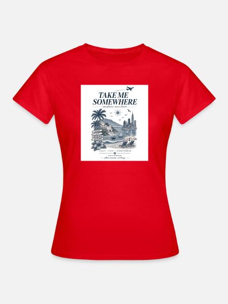 Bring mich irgendwohin - Frauen T-Shirt - Rot