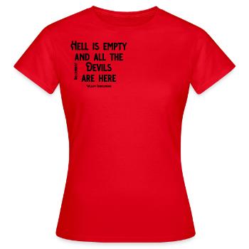 HELL IS EMPTY AND ALL THE DEVILS ARE HERE XO429 - T-shirt Femme - rouge - Devant - AI Model Female 172 dark (172cm)