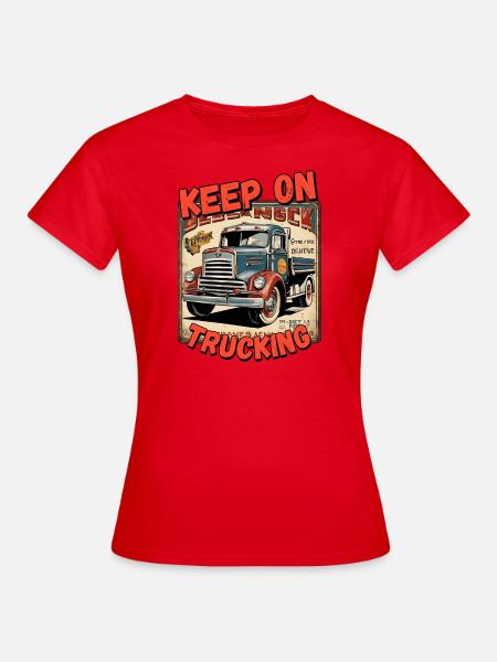 Keep on Trucking 2 - Frauen T-Shirt - Rot