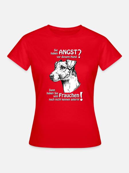 Angst vor Foxterrier? Frauchen - Frauen T-Shirt - Rot