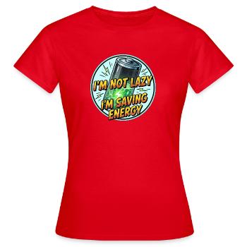 T-shirt Laugh Saving Energy - T-shirt Femme - rouge - Devant - AI Model Female 172 dark (172cm)