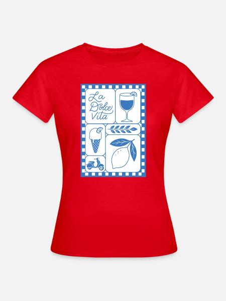 Dolce Vita - Frauen T-Shirt - Rot
