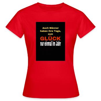 Männertag - Frauen T-Shirt - Rot - Vorne - AI Model Female 172 dark (172cm)