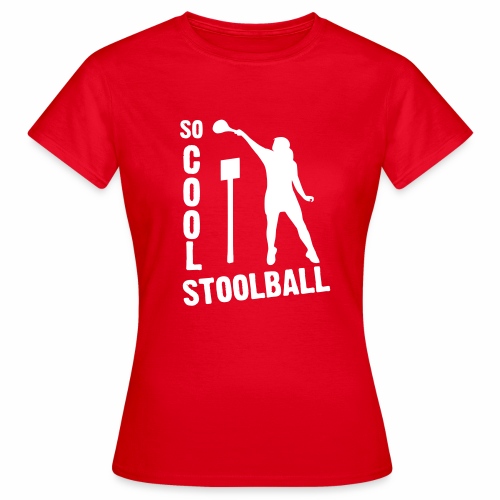 So Cool Stoolball - Women's T-Shirt