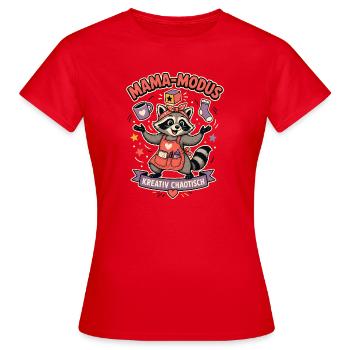 Mama-Modus – kreativ chaotisch - Frauen T-Shirt - Rot - Vorne - AI Model Female 172 dark (172cm)