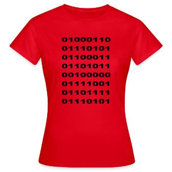 "Fuck You" Binary - T-shirt Femme - rouge - Devant - AI Model Female 172 dark (172cm)