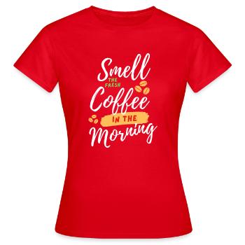 Fresh Coffee - Women's T-Shirt - red - Front - AI Model Female 172 dark (172cm)