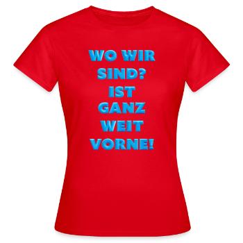 Question : Où en sommes-nous ? Bien plus loin ! - T-shirt Femme - rouge - Devant - AI Model Female 172 dark (172cm)