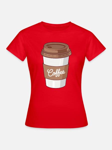 Einfache Kaffeetasse für Koffeinliebhaber - Frauen T-Shirt - Rot