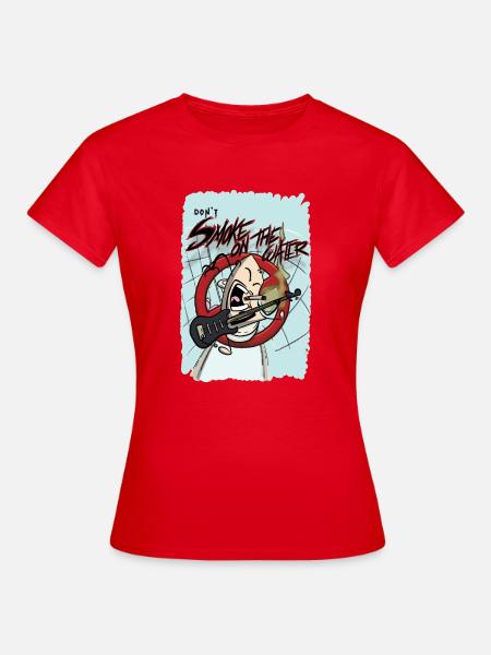 Nicht Somke aufs Wasser - Frauen T-Shirt - Rot
