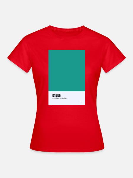 Ideen entstehen im Denken Poster - Frauen T-Shirt - Rot