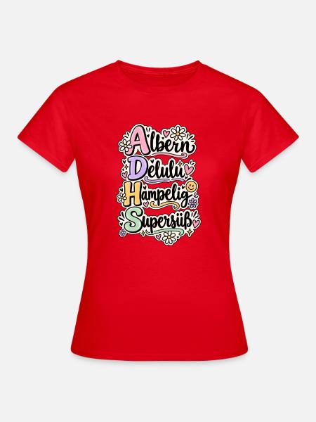 ADHS_albern-bunt - Frauen T-Shirt - Rot