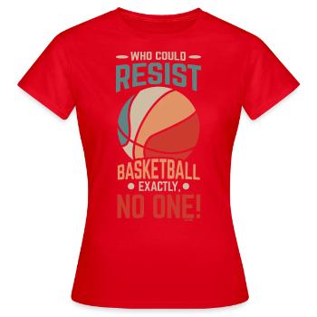 wer kann Basketball schon widerstehen - Frauen T-Shirt - Rot - Vorne - AI Model Female 172 dark (172cm)