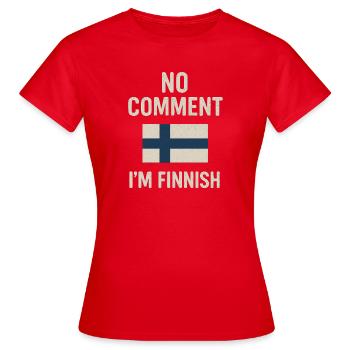 Finnische Flagge. Kein Kommentar - Frauen T-Shirt - Rot - Vorne - AI Model Female 172 dark (172cm)