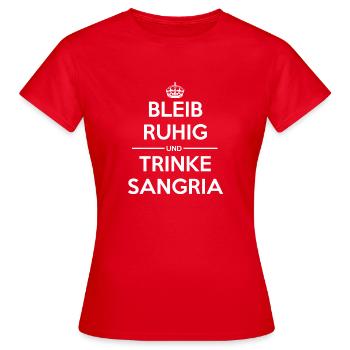 Bleib ruhig Sangria - Frauen T-Shirt - Rot - Vorne - AI Model Female 172 dark (172cm)