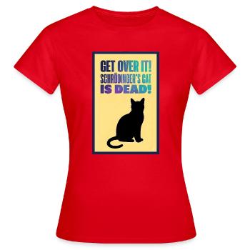 Le Chat de Schrödinger est mort - Satire quantique - T-shirt Femme - rouge - Devant - AI Model Female 172 dark (172cm)