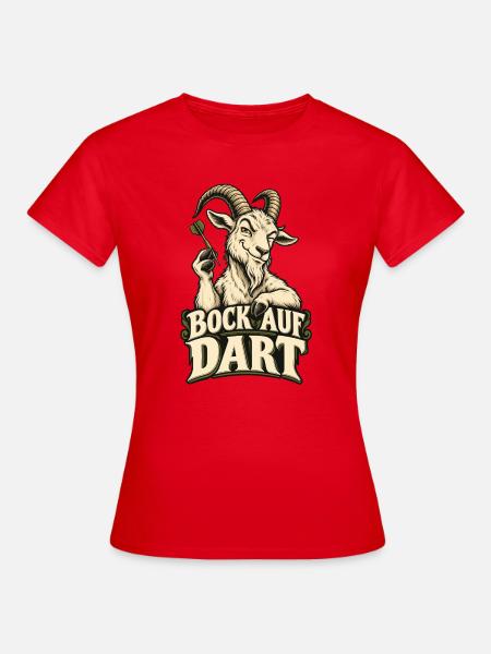 Bock auf Dart - Frauen T-Shirt - Rot