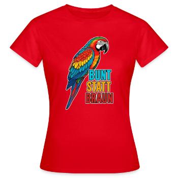 Papagei – Bunt statt braun - Frauen T-Shirt - Rot - Vorne - AI Model Female 172 dark (172cm)