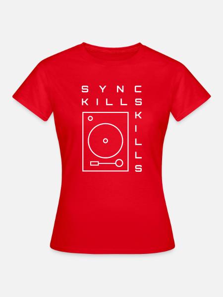 Sync kills skills - T-shirt Femme - rouge