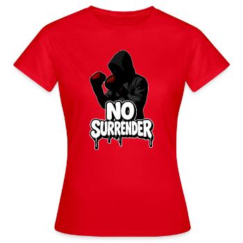 NO SURRENDER | SPORTY MASCULINE - Women's T-Shirt - red - Front - AI Model Female 172 dark (172cm)