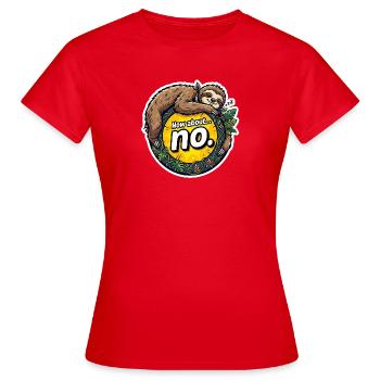 Paresse – Non - T-shirt Femme - rouge - Devant - AI Model Female 172 dark (172cm)
