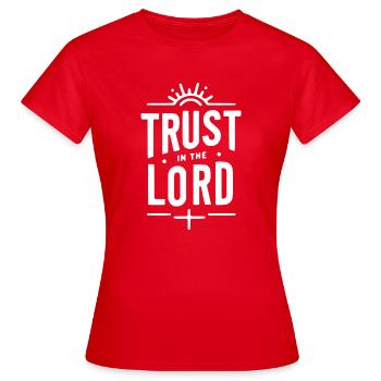 Trust in the Lord - Women's T-Shirt - red - Front - AI Model Female 172 dark (172cm)