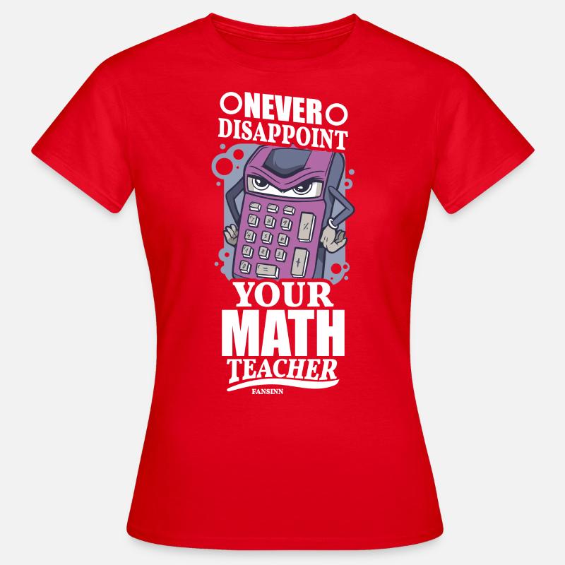 Matematica Matematica Matematico Matematica Insegnante Dono - Maglietta da donna - rosso