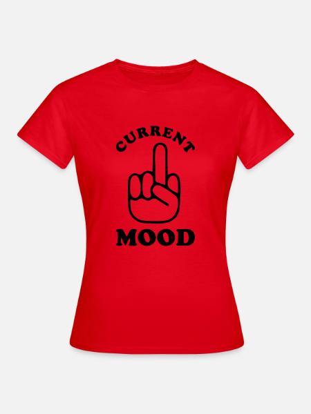 Momentane Stimmung Mittelfinger Geschenk - Frauen T-Shirt - Rot