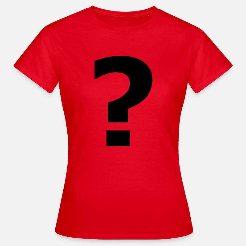 ? - Frauen T-Shirt - Rot