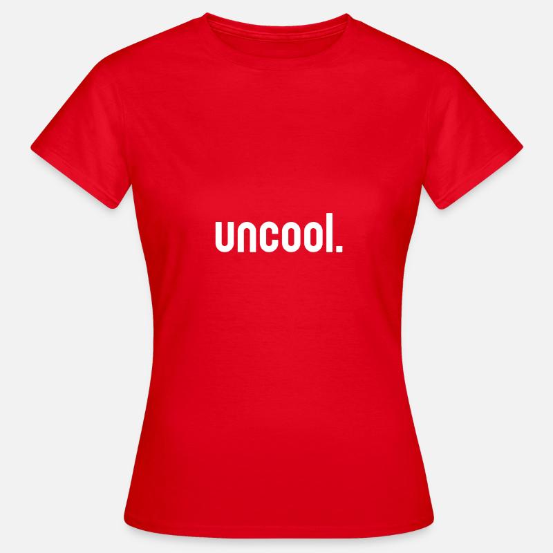 uncool - Women's T-Shirt - red