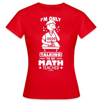 Mathématiciens Mathématiciens Math Professeur de Mathématiques Cadeau - T-shirt Femme - rouge - Devant - AI Model Female 172 dark (172cm)