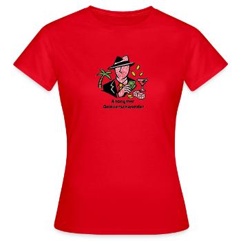 Anonymer Geldverschwender - Frauen T-Shirt - Rot - Vorne - AI Model Female 172 dark (172cm)